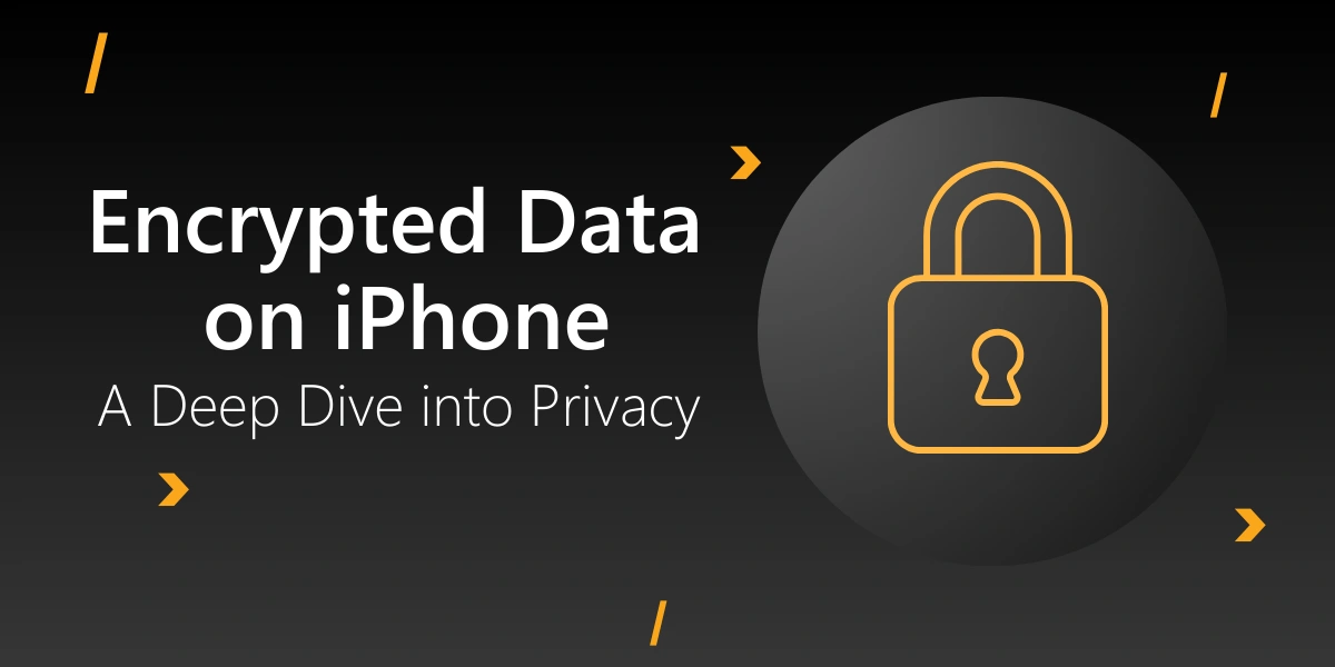 Encrypted Data on iPhone: A Deep Dive into Privacy