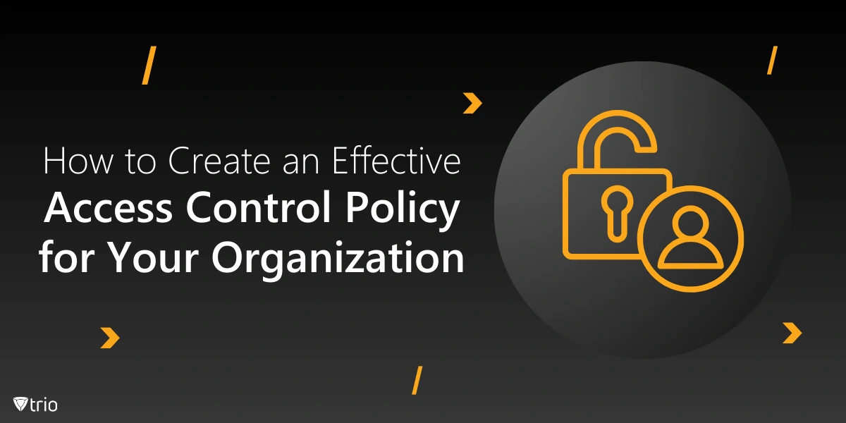 Crafting an Access Control Policy Template + Free Sample