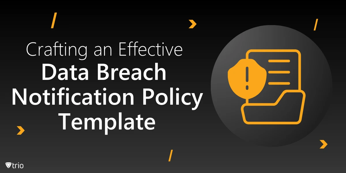 Free GDPR-Compliant Data Breach Notification Policy Template