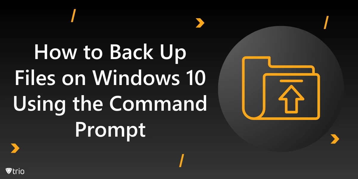 How to Back Up Files on Windows 10 Using the Command Prompt