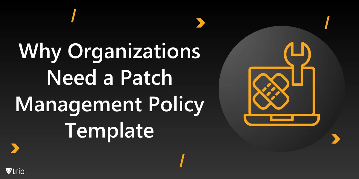 How to Create a Patch Management Policy Template+Free Sample