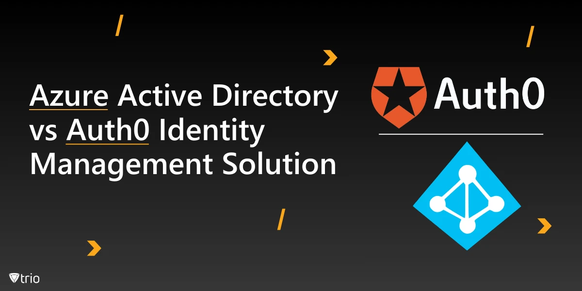 Azure Active Directory vs Auth0 Identity Management Solution