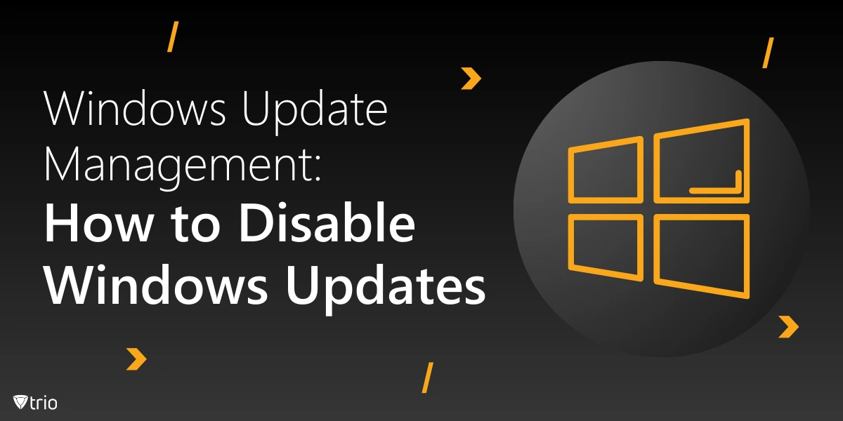 Windows Update Management: How to Disable Windows Updates