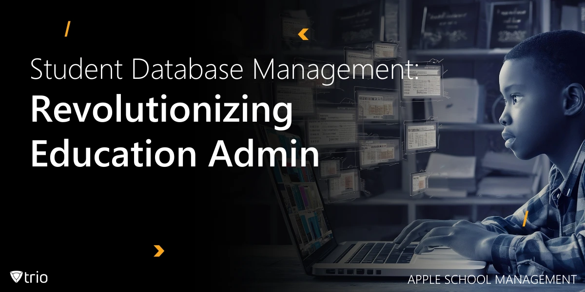 School Administrator’s Guide to Student Database Management